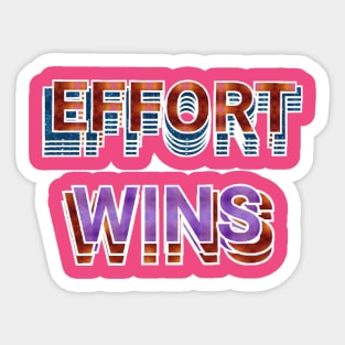 effort wins text art designs. Sticker